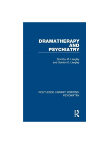 Dramatherapy and Psychiatry - 9781138624818