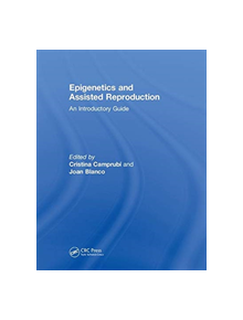 Epigenetics and Assisted Reproduction - 9781138633094