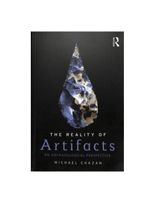 The Reality of Artifacts - 9781138635777