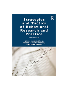Strategies and Tactics of Behavioral Research and Practice - 9781138641594
