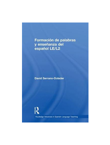 Formacion de palabras y ensenanza del espanol LE/L2 - 9781138684126