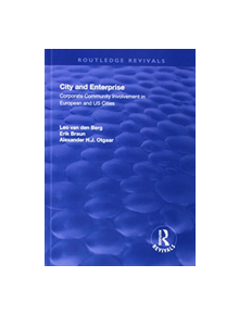 City and Enterprise: Corporate Community Involvement in European and US Cities - 9781138711457