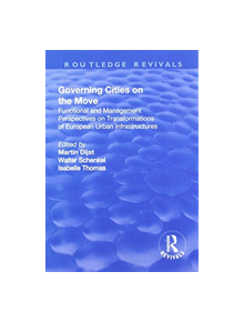 Governing Cities on the Move - 9781138725614