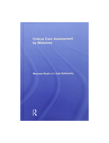 Critical Care Assessment by Midwives - 9781138740204