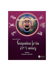 Composition for the 21st 1/2 century, Vol 2 - 9781138740907