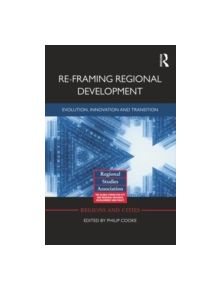 Re-framing Regional Development - 9781138792272