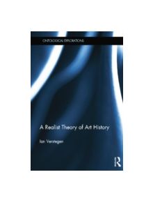 A Realist Theory of Art History - 9781138798557