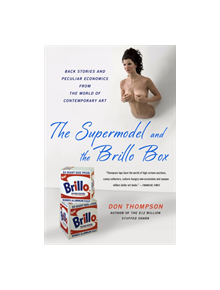 The Supermodel and the Brillo Box - 9781250075062