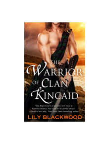 The Warrior of Clan Kincaid - 9781250084842