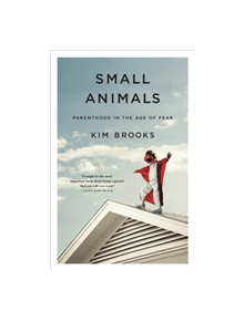 Small Animals - 9781250089557