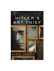 Hitler'S Art Thief - 9781250096678
