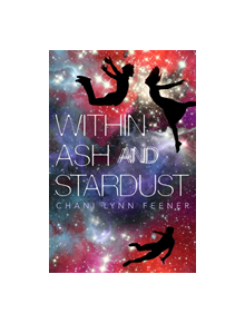 Within ASH and Stardust - 9781250123794