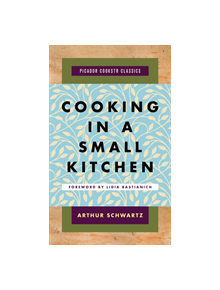 Cooking in a Small Kitchen - 9781250128386