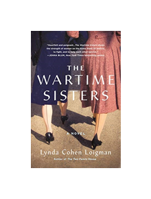 The Wartime Sisters - 9781250140708