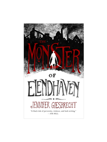 The Monster of Elendhaven - 9781250225689
