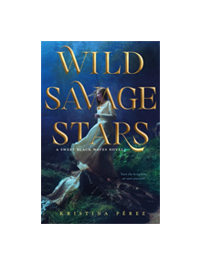Wild Savage Stars - 9781250252845