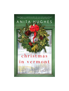 Christmas in Vermont - 9781250315915