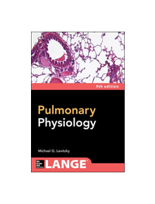Pulmonary Physiology, Ninth Edition - 9781260019339