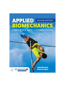 Applied Biomechanics: Concepts And Connections - 9781284170047