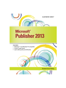 Microsoft (R) Publisher 2013 - 9781285082714