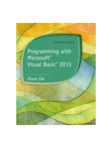 Programming with Microsoft Visual Basic 2015 - 9781285860268