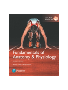 Fundamentals of Anatomy & Physiology, Global Edition - 9781292229867