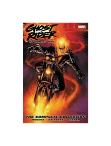 Ghost Rider By Daniel Way: The Complete Collection - 9781302908089