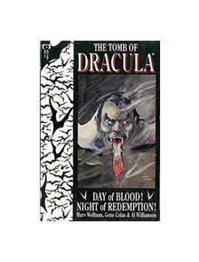 Tomb Of Dracula: Day Of Blood, Night Of Redemption - 9781302918675