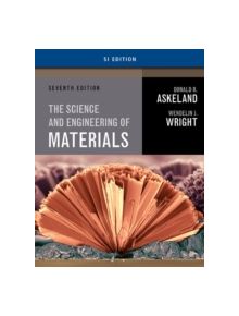 Science and Engineering of Materials, SI Edition - 9781305077102