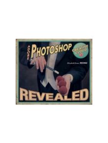 Adobe (R) Photoshop (R) Creative Cloud Revealed - 9781305260535