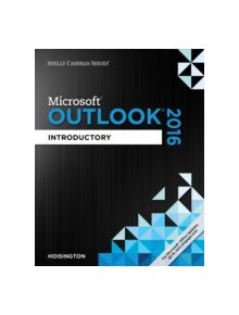 Shelly Cashman Series (R) Microsoft (R) Office 365 & Outlook 2016 - 9781305871137