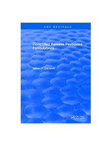 Controlled Release Pesticides Formulations - 9781315891781