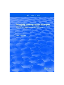 Identifying and Regulating Carcinogens - 9781315894249