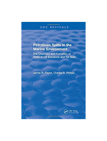 Petroleum Spills in the Marine Environment - 9781315896380