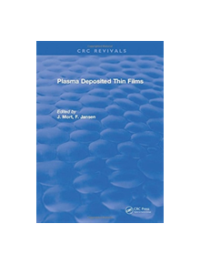 Plasma Deposited Thin Films - 9781315896717