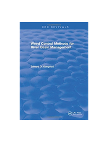 Weed Control Methods for River Basin Management - 9781315898629
