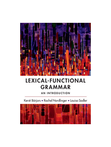 Lexical-Functional Grammar - 9781316621653