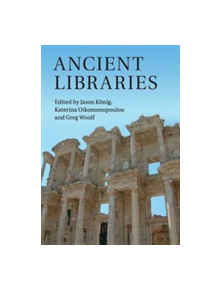 Ancient Libraries - 9781316628843
