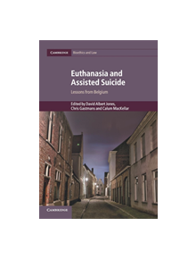 Euthanasia and Assisted Suicide - 9781316648353