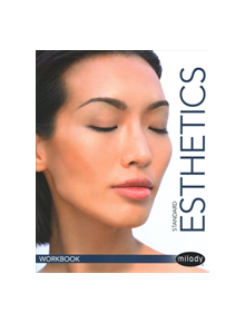 Student Workbook for Milady Standard Esthetics: Fundamentals - 9781337095044