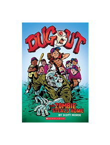 Dugout: The Zombie Steals Home - 9781338188097