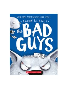 The Bad Guys in The Big Bad Wolf (The Bad Guys #9) - 9781338305814