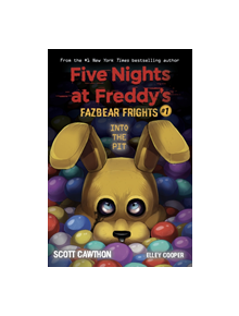 Into the Pit (Five Nights at Freddy's: Fazbear Frights #1) - 9781338576016
