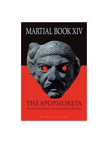 Martial XIV: The Apophoreta - 9781350005402
