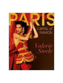 Paris, Capital of Fashion - 9781350102941