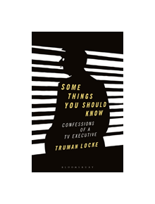Some Things You Should Know - 9781350113404