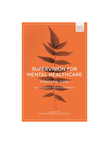Supervision for Mental Health Care - 9781352007558