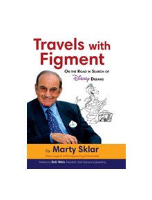 Travels With Figment: On The Road In Search Of Disney Dreams - 9781368023122