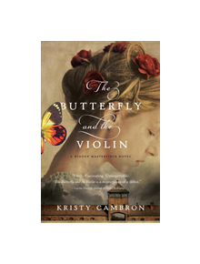 The Butterfly and the Violin - 9781401690595