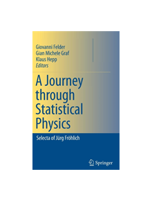 A Journey through Statistical Physics - 9781402088865